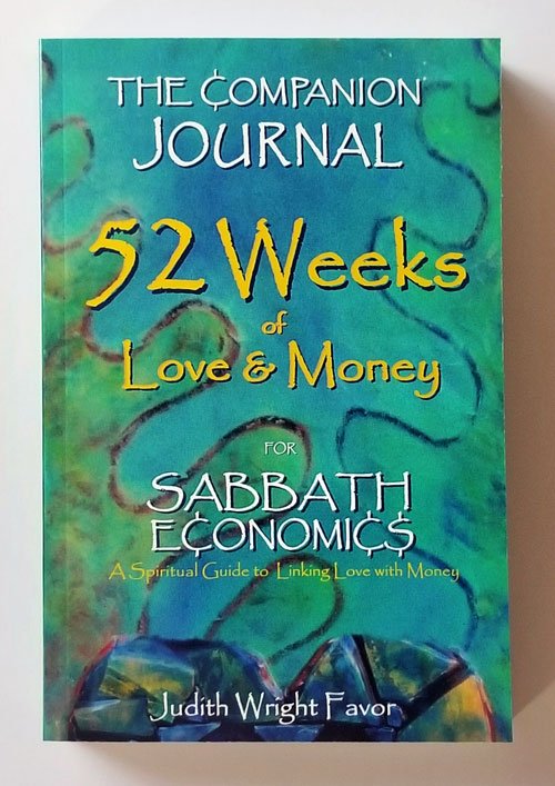 52 Weeks of Love & Money: The Companion Journal for Sabbath Economics